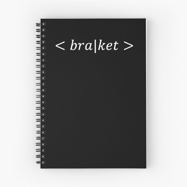 Item preview, braket, bra ket, quantum mechanics and physics designed and sold by NoetherSym.