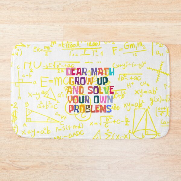 Item preview, Dear Math Grow Up And Solve Your Own Problem designed and sold by Roy Zen.
