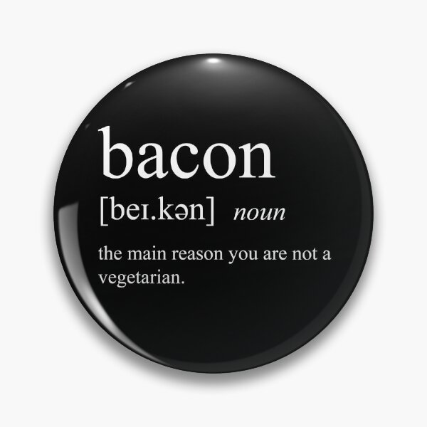 Item preview, Bacon - definition designed and sold by Silly Lily.