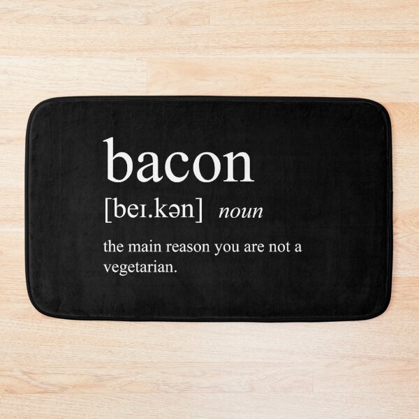 Item preview, Bacon - definition designed and sold by Silly Lily.