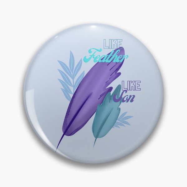 Item preview, Like Feather Like Son Gift for Father designed and sold by pearl-carnation.
