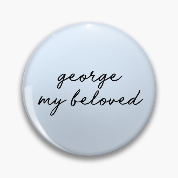 Item preview, George my beloved designed and sold by mistyp72.