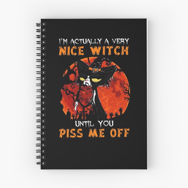 Item preview, CAT I'M ACTUALLY A VERY NICE WITCH UNTIL YOU PISS ME OFF HALLOWEEN designed and sold by Gerardo72.