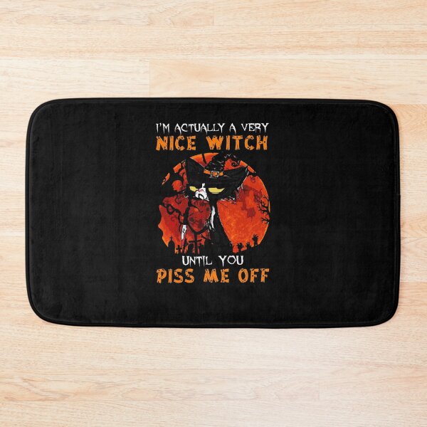 Item preview, CAT I'M ACTUALLY A VERY NICE WITCH UNTIL YOU PISS ME OFF HALLOWEEN designed and sold by Gerardo72.