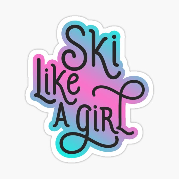 Ski Like A Girl Sticker Let it Snow