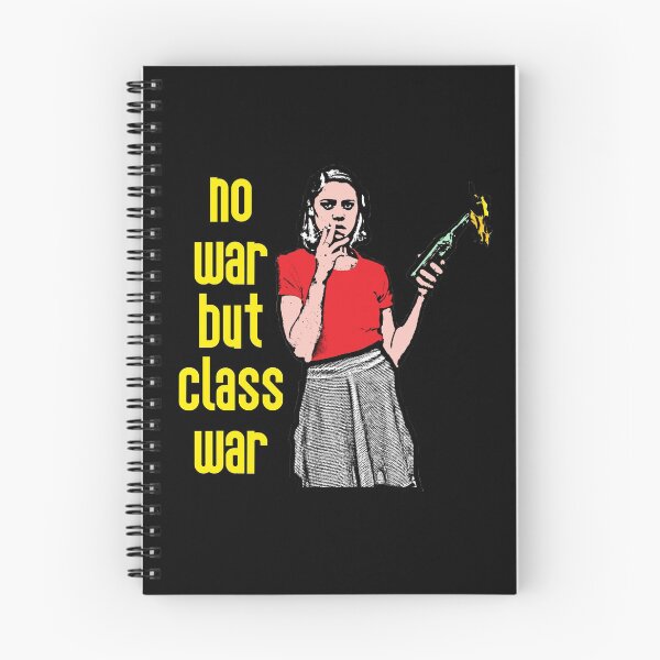 Item preview, No War But Class War designed and sold by RevolutionInPaint.