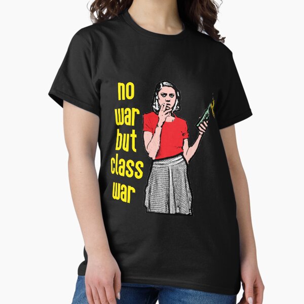 Item preview, No War But Class War designed and sold by KJCasey1982.