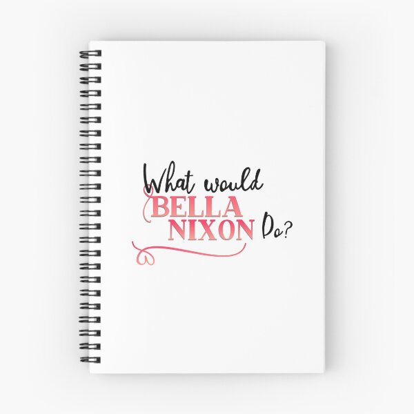 Item preview, What would Bella Nixon do? designed and sold by chellys.
