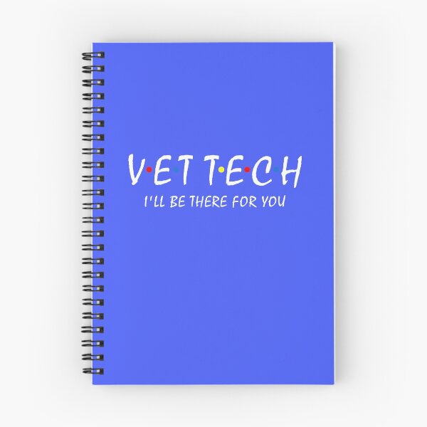 Item preview, Vet Tech I'll be there for you Vet Veterinarian Veterinary designed and sold by Dream-bubble.