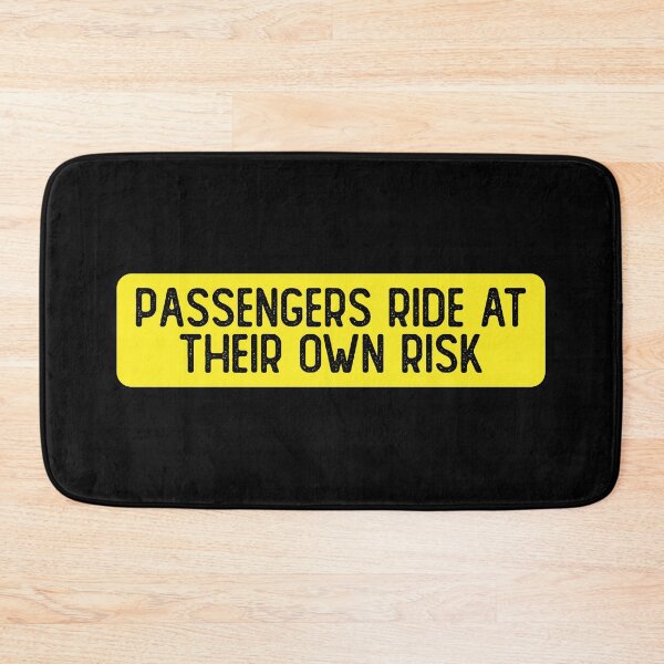 Item preview, Passengers Ride At Their Own Risk Funny Bumper designed and sold by Sour Soul.