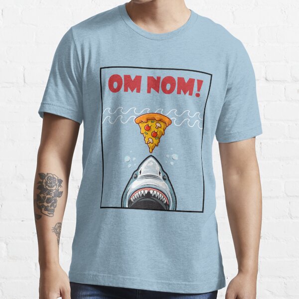 Om Nom Nom T Shirt By CharGrilled