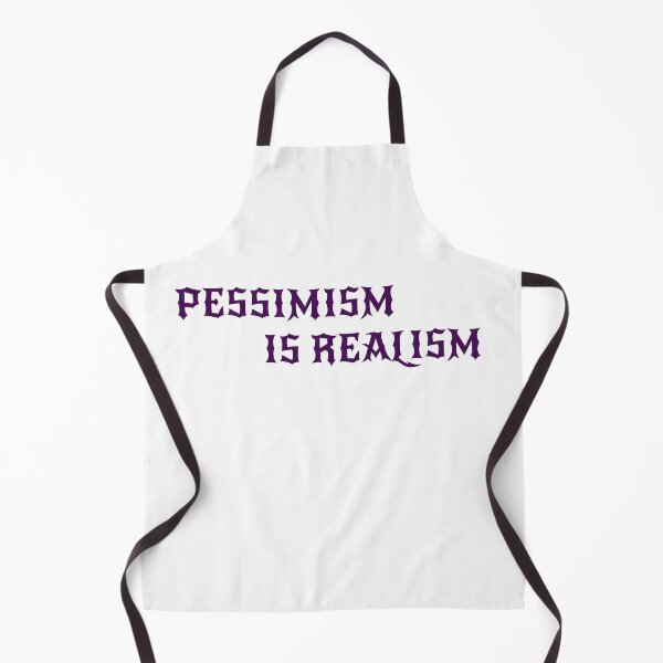 Aperçu de l'œuvre Pessimism is realism créée et vendue par Meryharts.