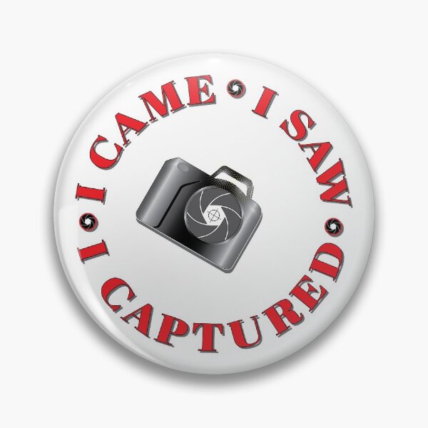 Item preview, PHOTOGRAPHY LOVER SLOGAN - I CAME, I SAW, I CAPTURED! designed and sold by Harlake.