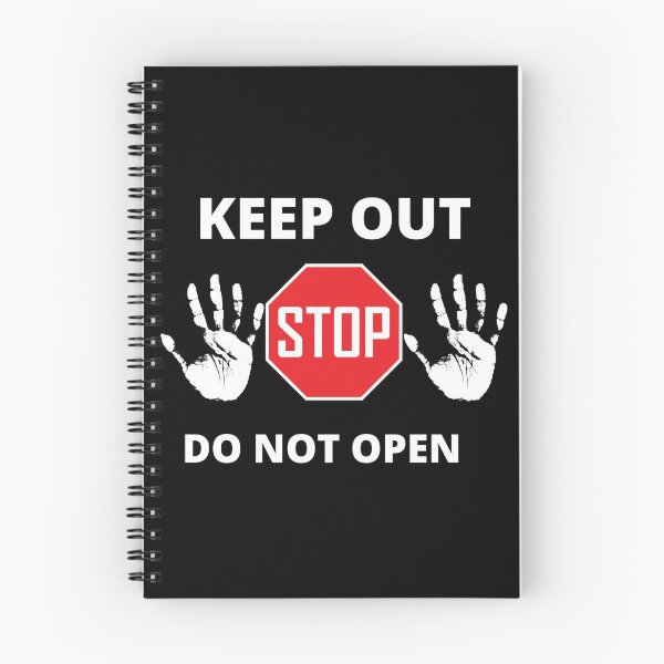 Item preview, Keep Out Stop Do Not Open designed and sold by kmosier93.