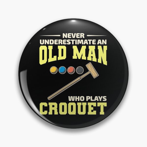 Item preview, Croquet Player Dad Papa Grandpa Fathers day Funny designed and sold by CuteDesigns1.
