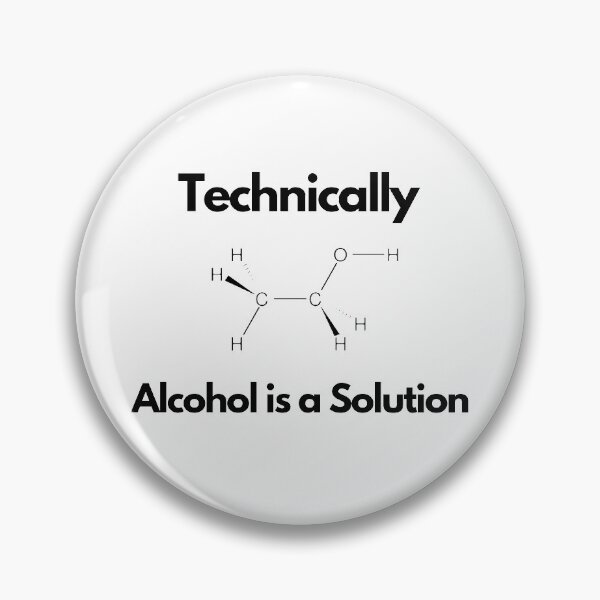 Item preview, technically alcohol is a solution designed and sold by Steph-draws.