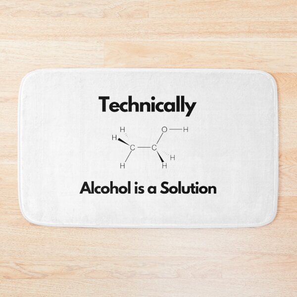 Item preview, technically alcohol is a solution designed and sold by Steph-draws.