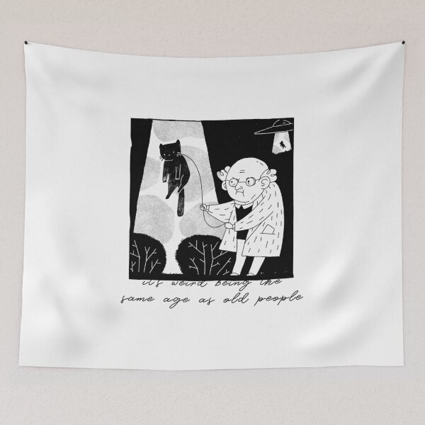 Item preview, It's weird being the same age as old people designed and sold by art-fox.