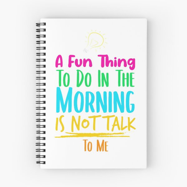 Item preview, A FUN THING TO DO IS NOT TALK TO ME  designed and sold by spirit-of-art.