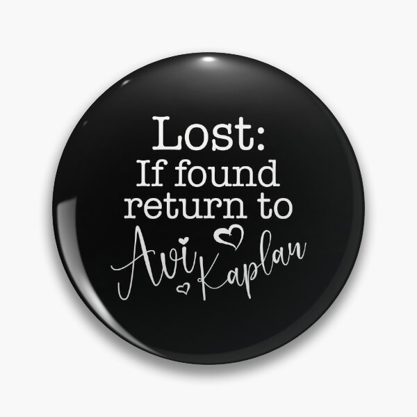 Item preview, Lost If Found Return to Avi Kaplan designed and sold by BtheLight.