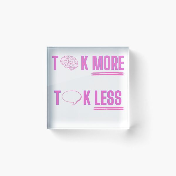 Item preview, Think More, Talk Less - Pink designed and sold by OlympicsMerch.