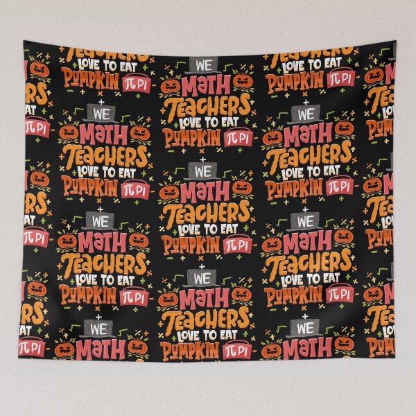 Item preview, We Math Teachers Love To Eat Pumpkin Pi designed and sold by anziehend.