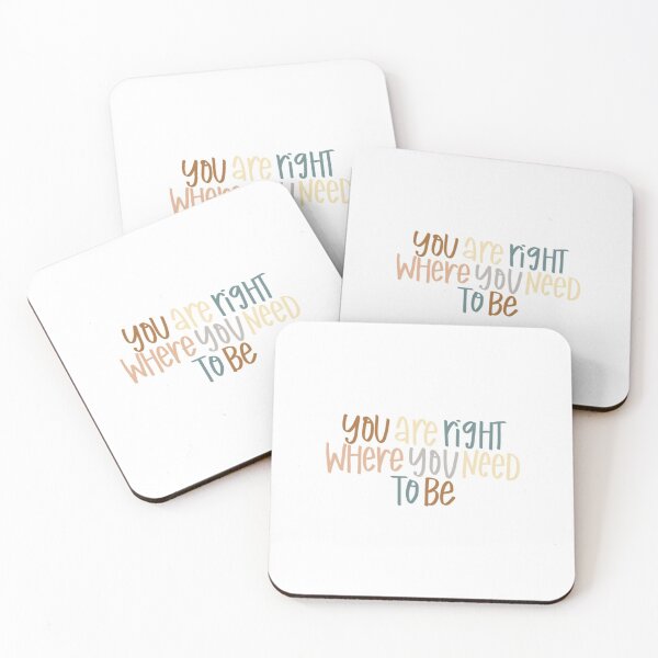 Item preview, You are right where you need to be  designed and sold by Sammy1199.