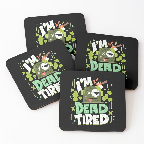 Item preview, I'm Dead Tired - Funny Zombie Pun designed and sold by anziehend.