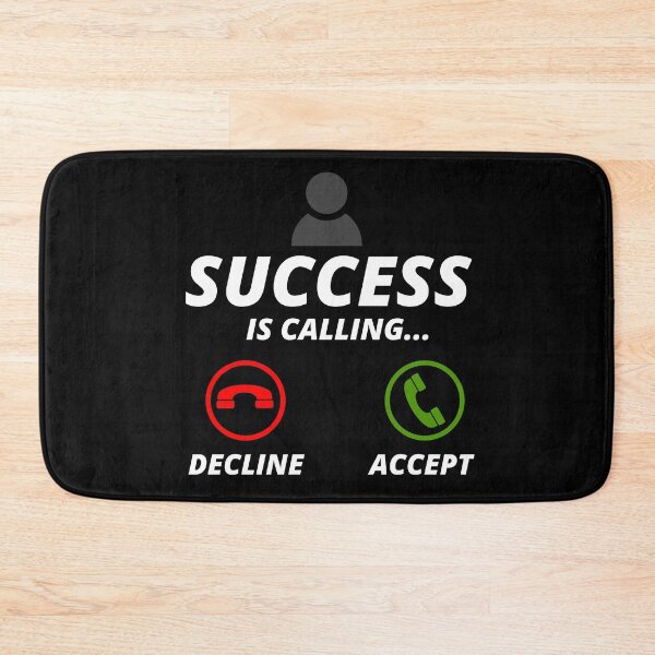 Item preview, success is calling accept designed and sold by InsaneCorner.