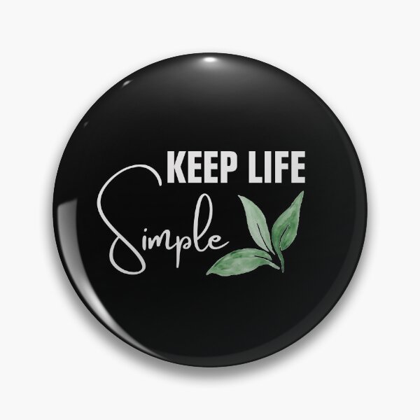 Item preview, Keep life simple minimalist design designed and sold by vashumaso.