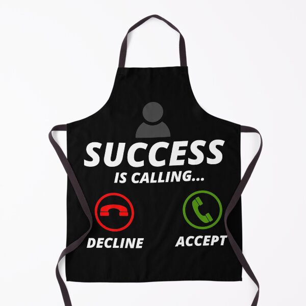 Item preview, success is calling accept designed and sold by InsaneCorner.