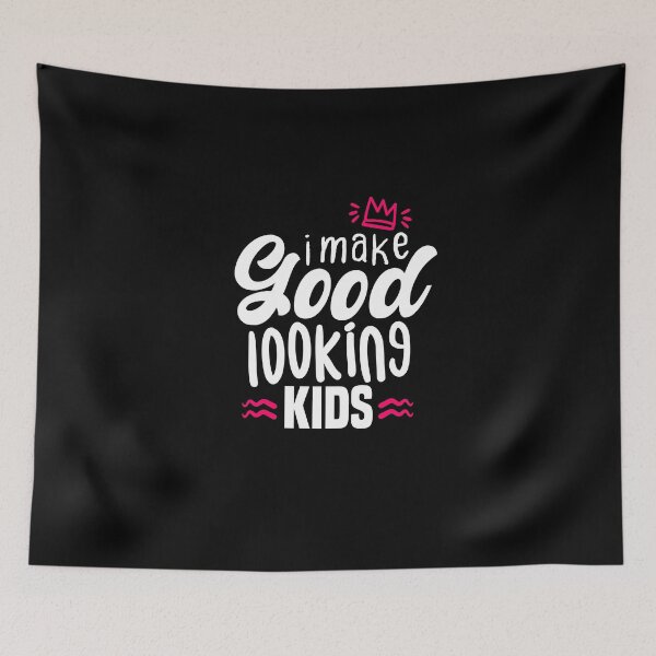 Item preview, I make Good Looking kids for Mothers designed and sold by redblackline.