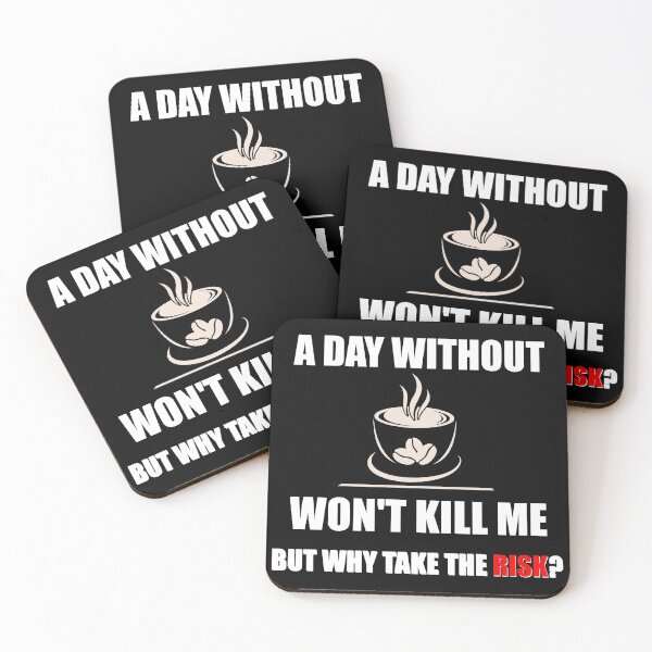 Item preview, A Day Without Coffee! designed and sold by NineSevenFour.