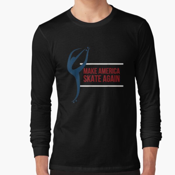 Roller Skating Make America Skate Again For Roller Skaters Long Sleeve T-Shirt