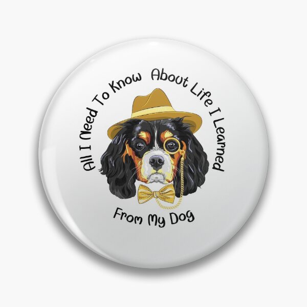 Item preview, All I Need To Know About Life I Learned From My Dog designed and sold by Chanchane Store.