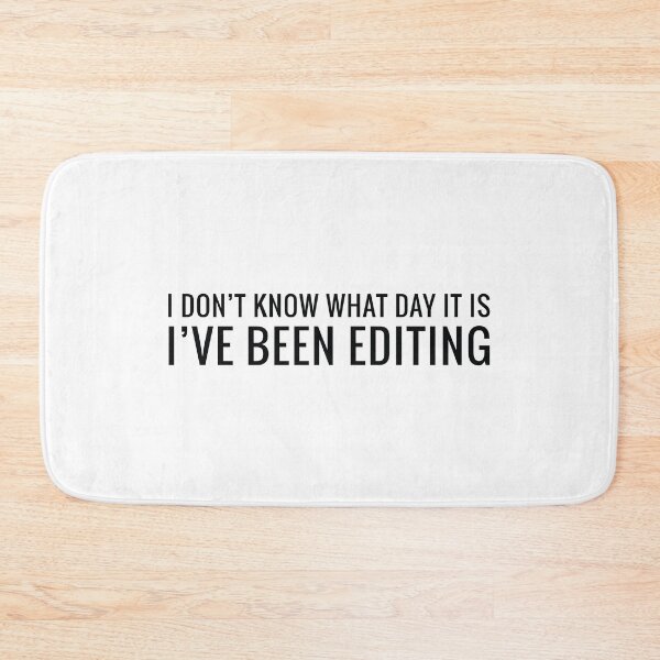 Item preview, I've been Editing in Black and White designed and sold by lillywhy.