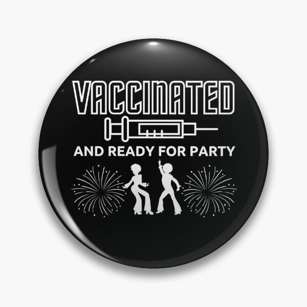 Item preview, Vaccinated and ready for party White on Black Typography designed and sold by AlinaOz.