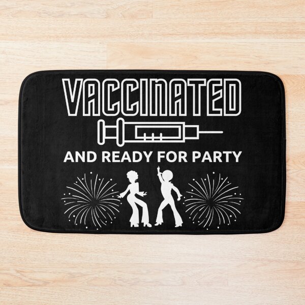 Item preview, Vaccinated and ready for party White on Black Typography designed and sold by AlinaOz.
