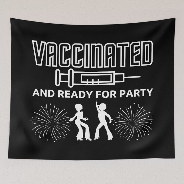 Item preview, Vaccinated and ready for party White on Black Typography designed and sold by AlinaOz.