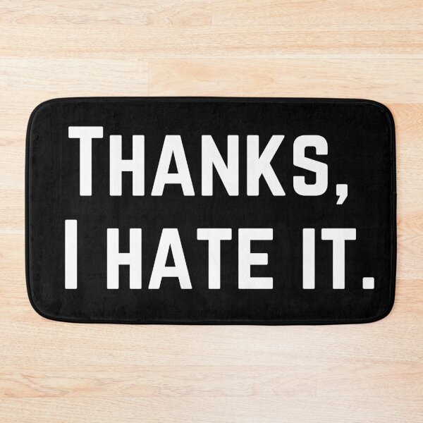 Item preview, Thanks, I hate it. designed and sold by Zaibo.