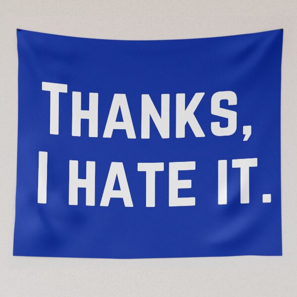Item preview, Thanks, I hate it. designed and sold by Zaibo.