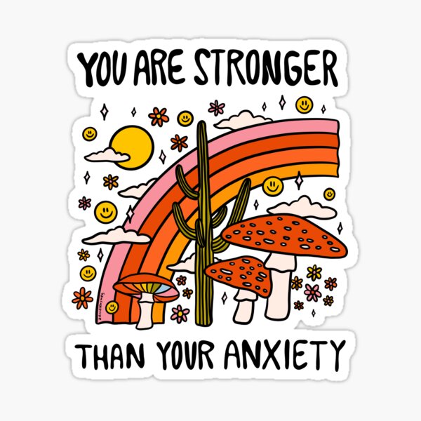 Item preview, Stronger Than Your Anxiety designed and sold by doodlebymeg.