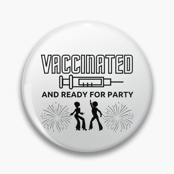 Item preview, Vaccinated and ready for party Black on White Typography designed and sold by AlinaOz.