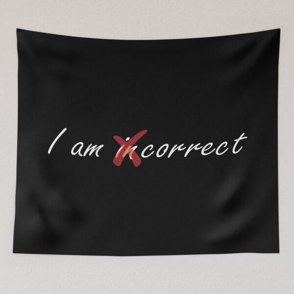 Item preview, I Am Correct Or Incorrect Sign, Funny Grammar designed and sold by levdone.