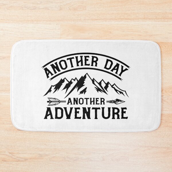 Item preview, Another Day Another Adventure For Adventure Seekers designed and sold by Dexter Freeman.