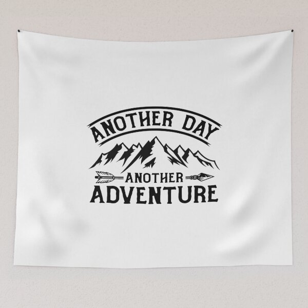 Item preview, Another Day Another Adventure For Adventure Seekers designed and sold by Dexter Freeman.