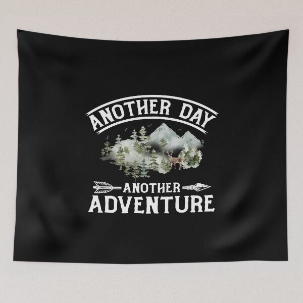 Item preview, Another Day Another Adventure In the Mountains designed and sold by Dexter Freeman.