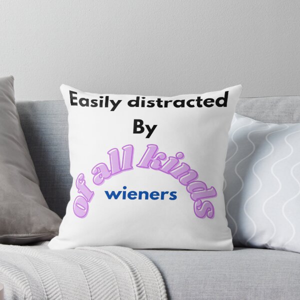 Item preview, easily distracted by wieners designed and sold by Tomato-soup.
