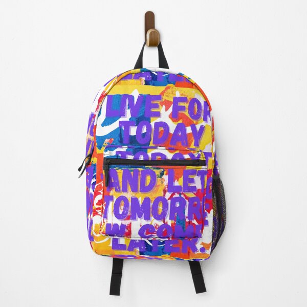 Item preview, Live for today and let tomorrow come designed and sold by Axeel.art.