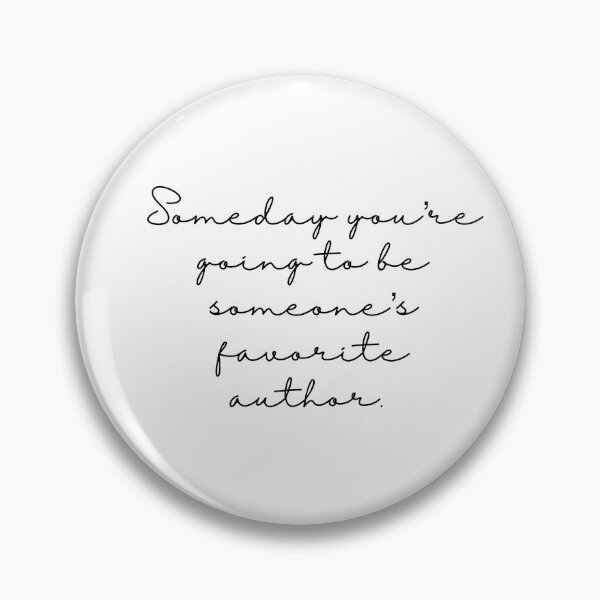 Item preview, FAVORITE AUTHOR QUOTE  designed and sold by EllieMonroe.